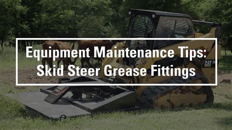 cat skid steer grease fitting